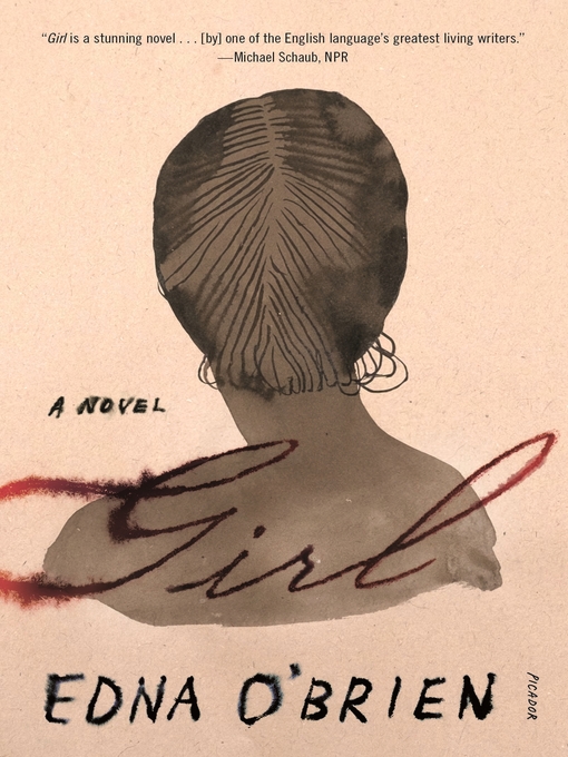 Title details for Girl by Edna O'Brien - Available